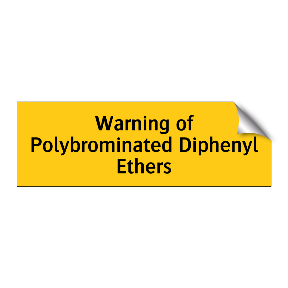 Warning of Polybrominated Diphenyl Ethers