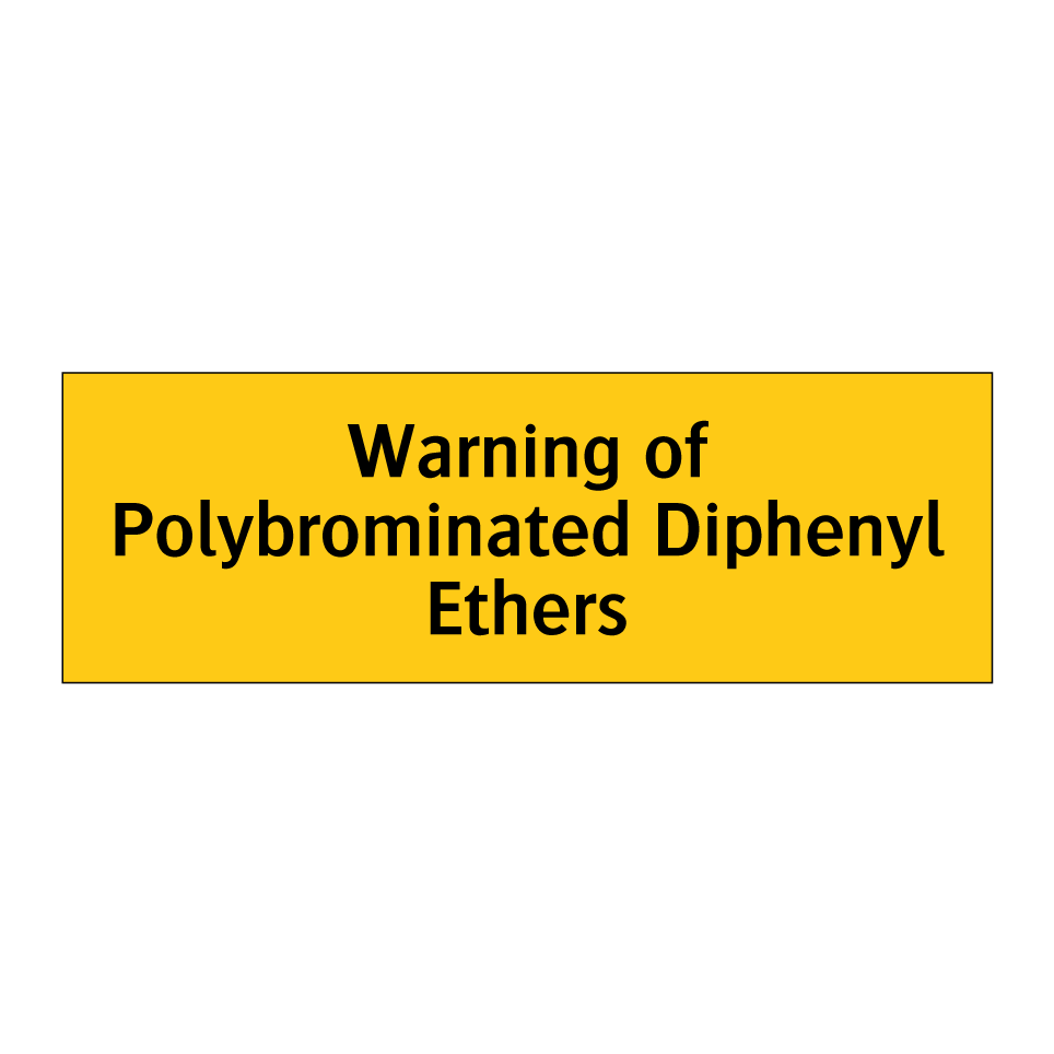 Warning of Polybrominated Diphenyl Ethers