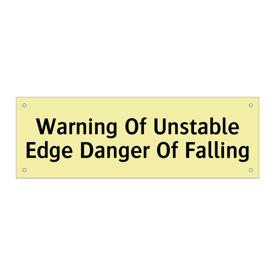 Warning Of Unstable Edge Danger Of Falling