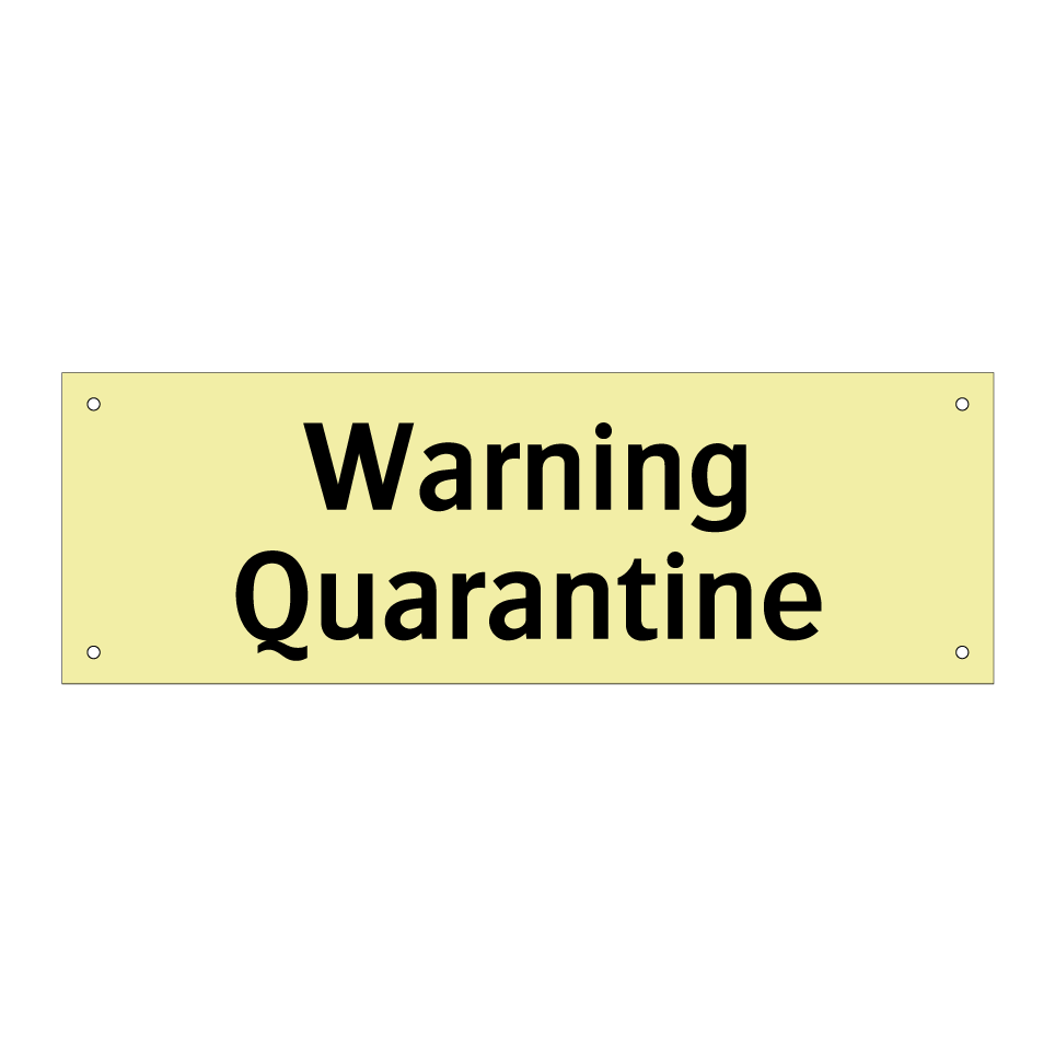 Warning Quarantine