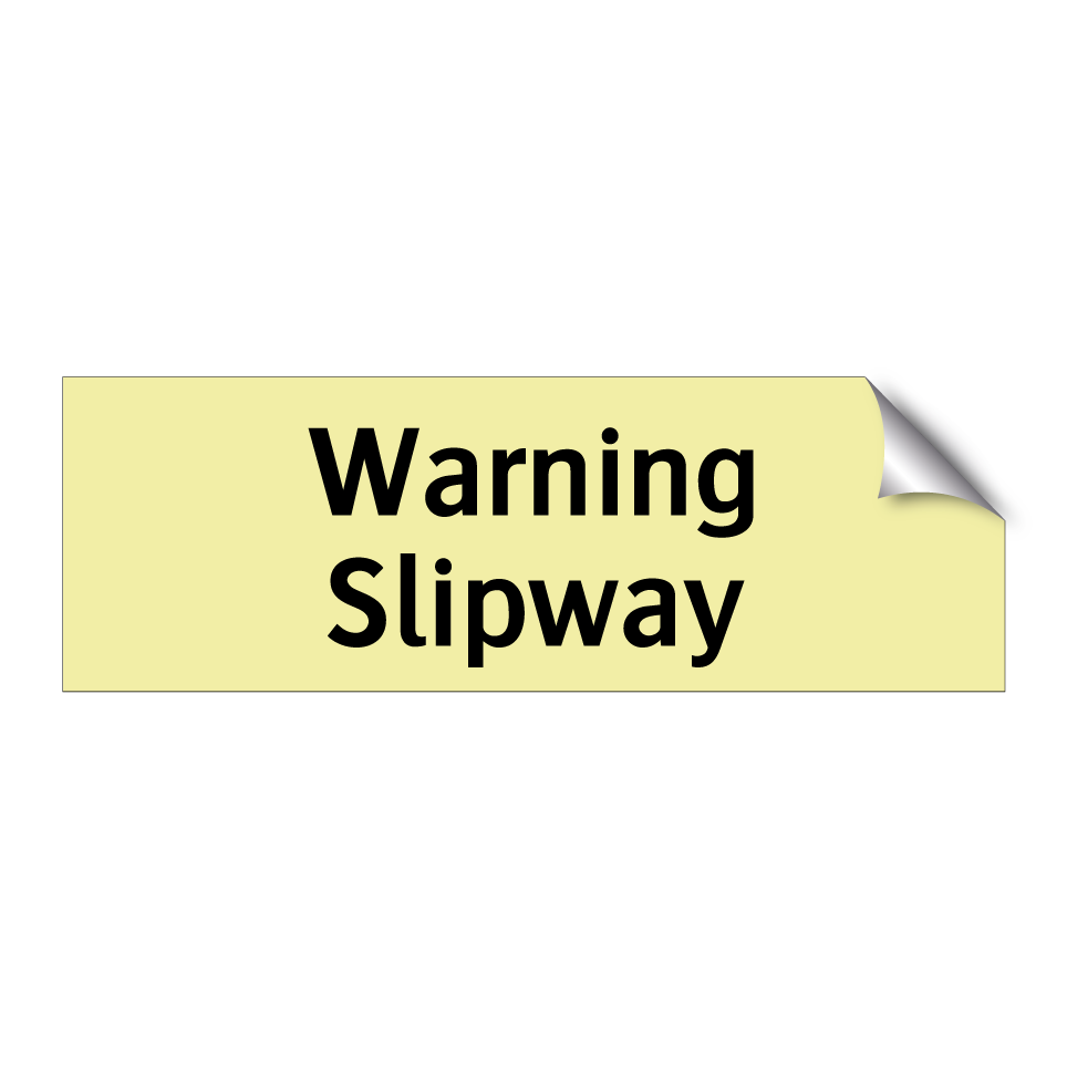 Warning Slipway