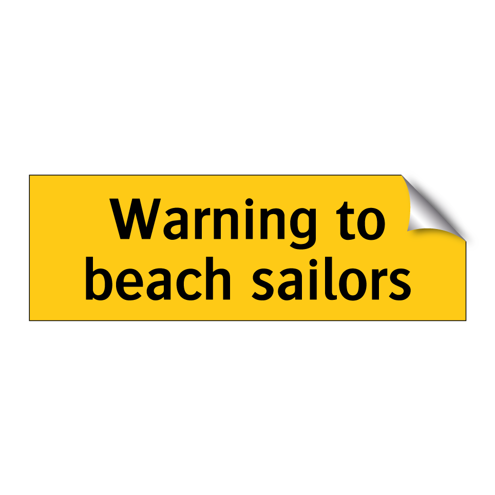 Warning to beach sailors