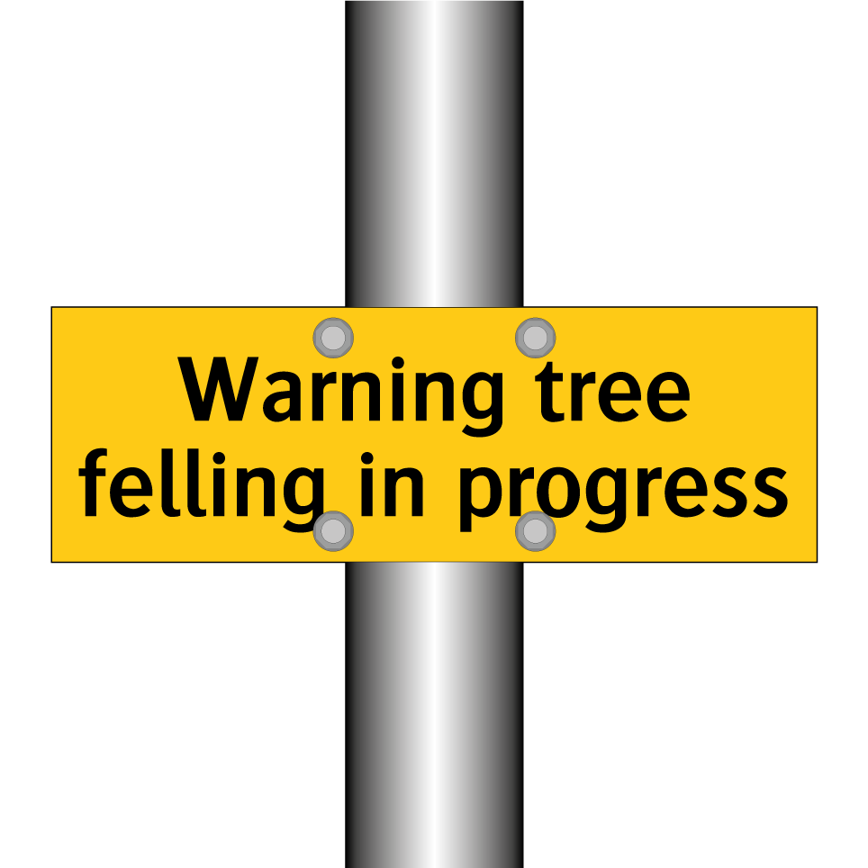 Warning tree felling in progress