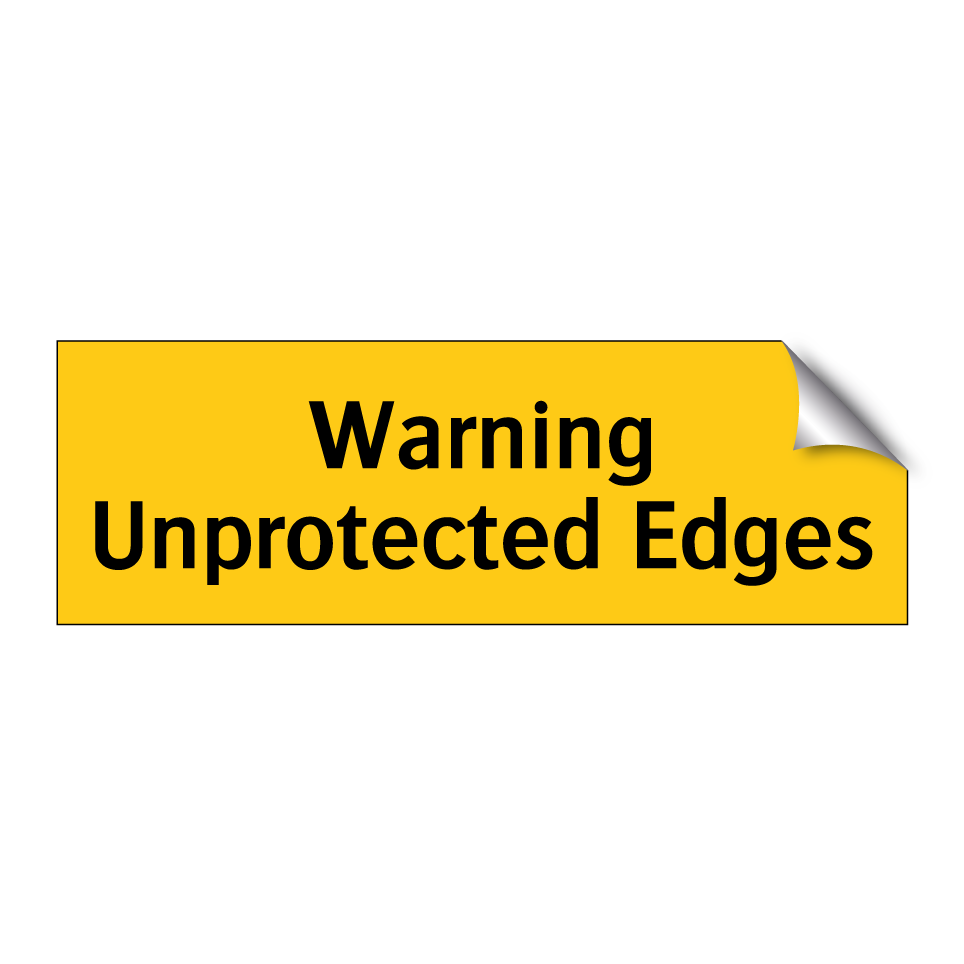 Warning Unprotected Edges