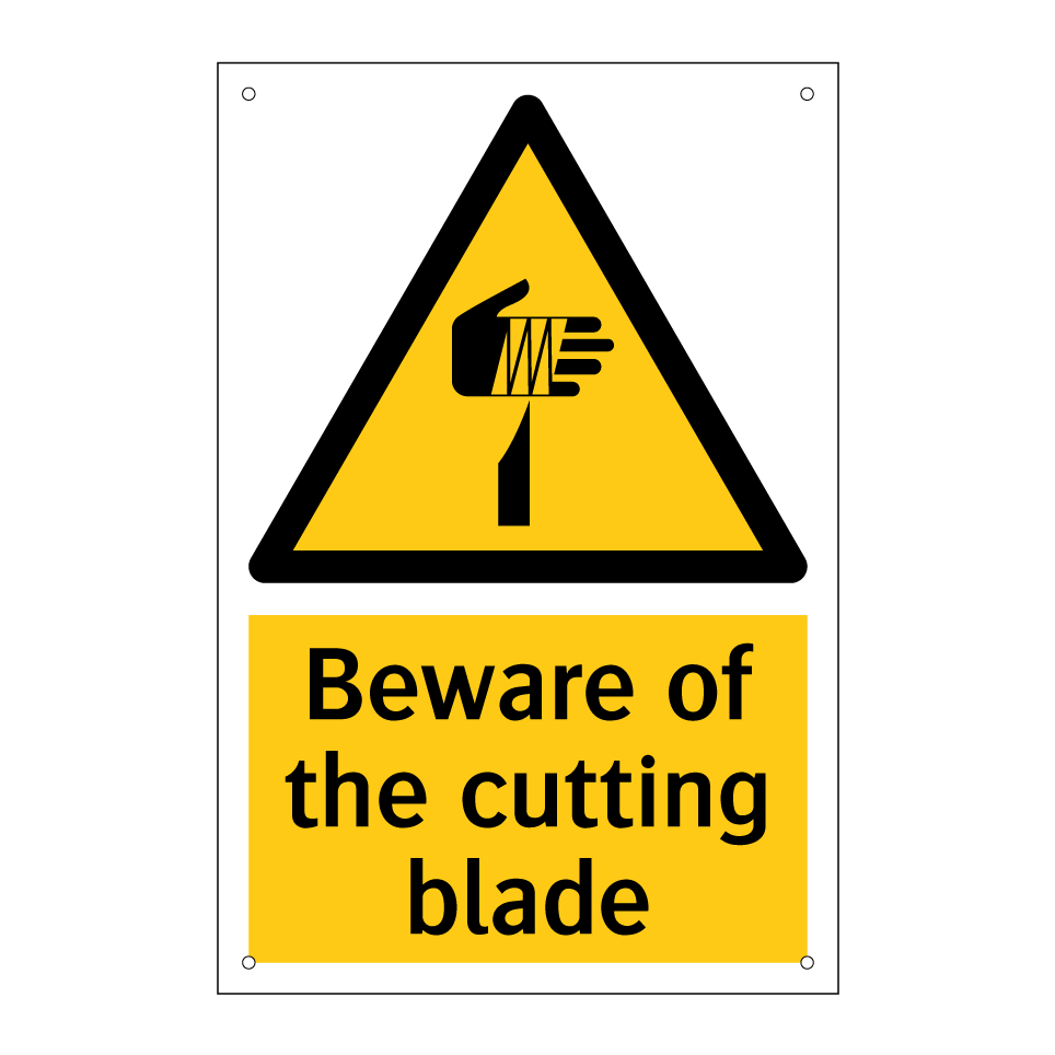 Beware of the cutting blade