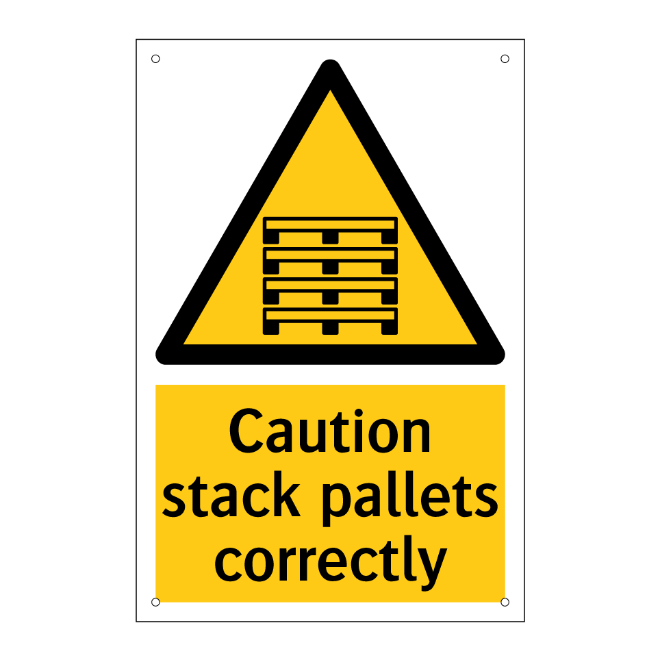 Caution stack pallets correctly