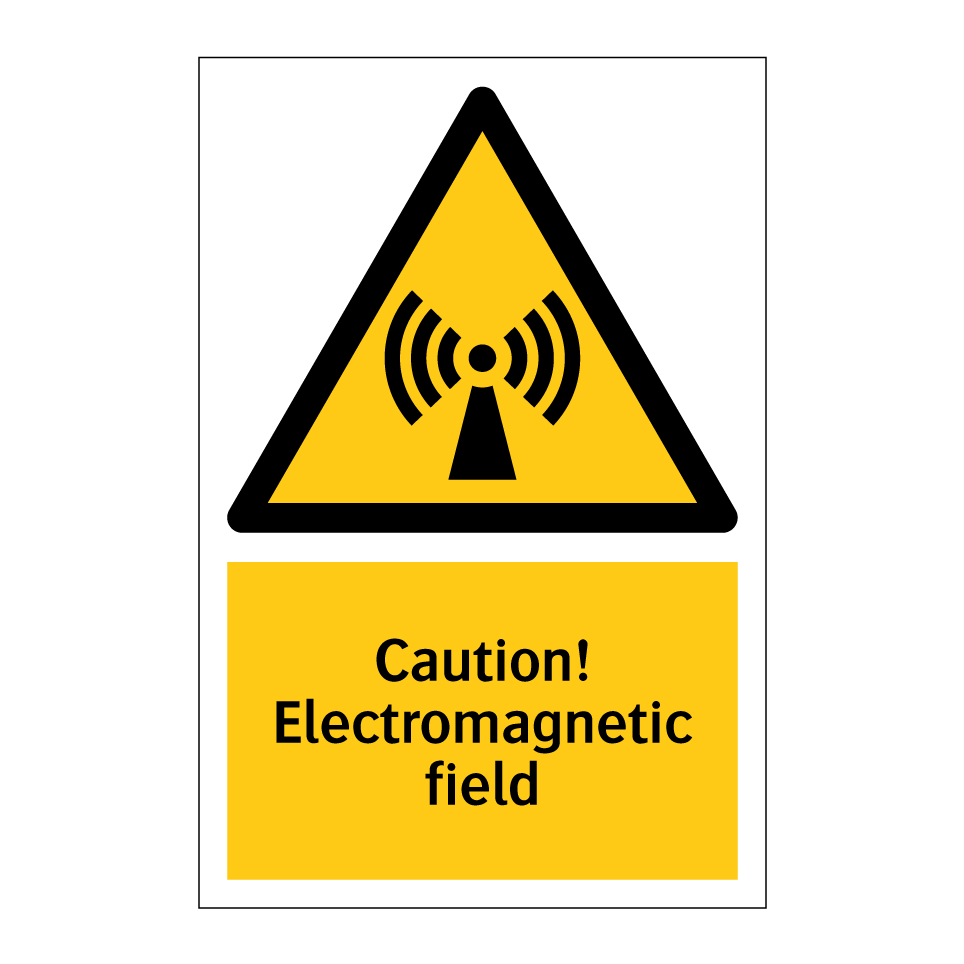 Caution! Electromagnetic field