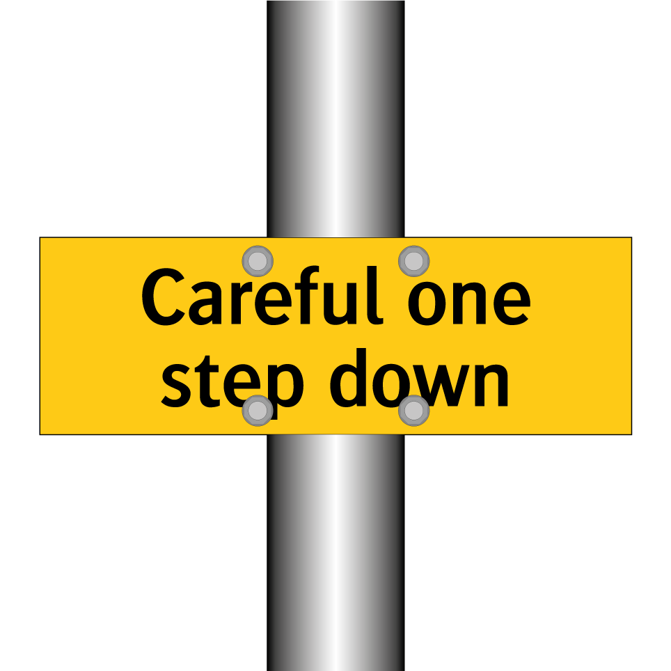 Careful one step down