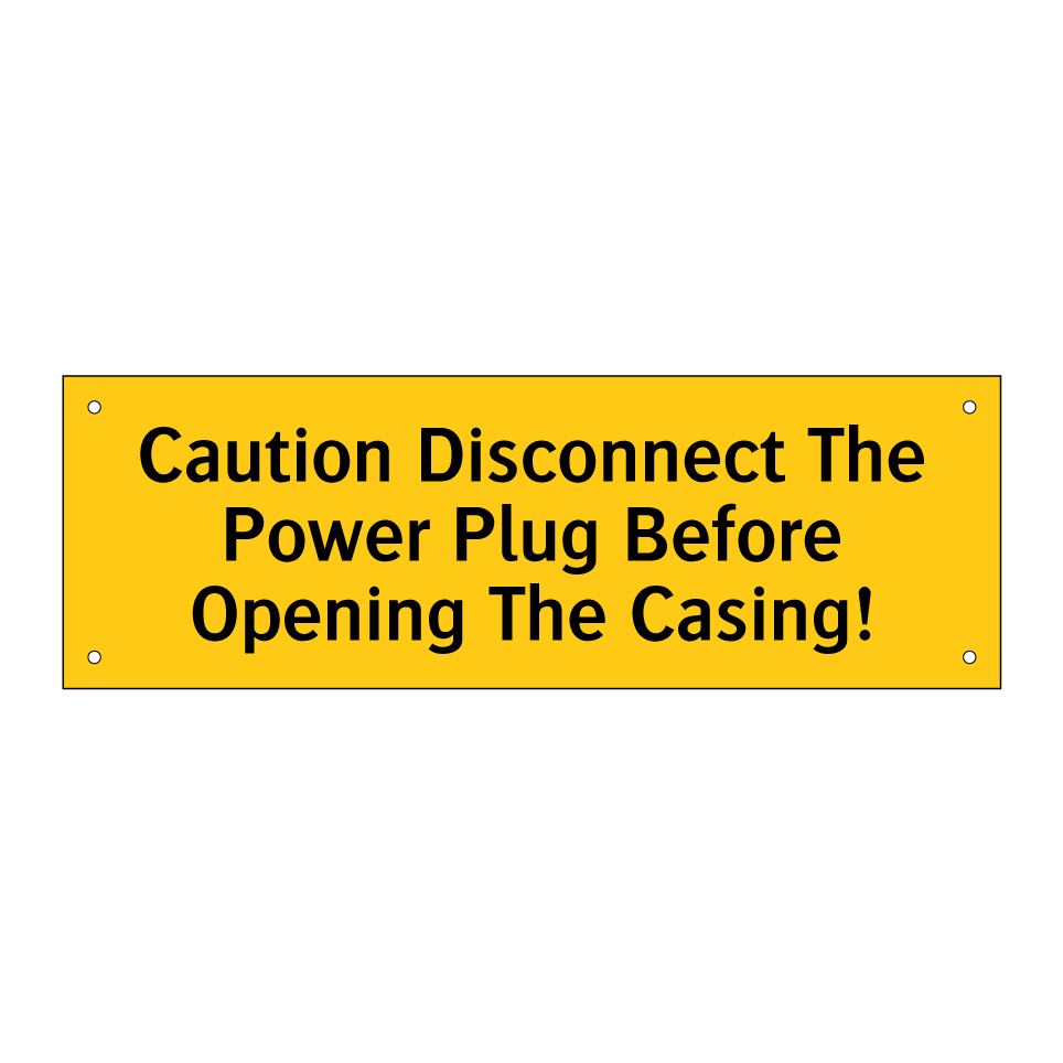 Caution Disconnect The Power Plug Before Opening The Casing!