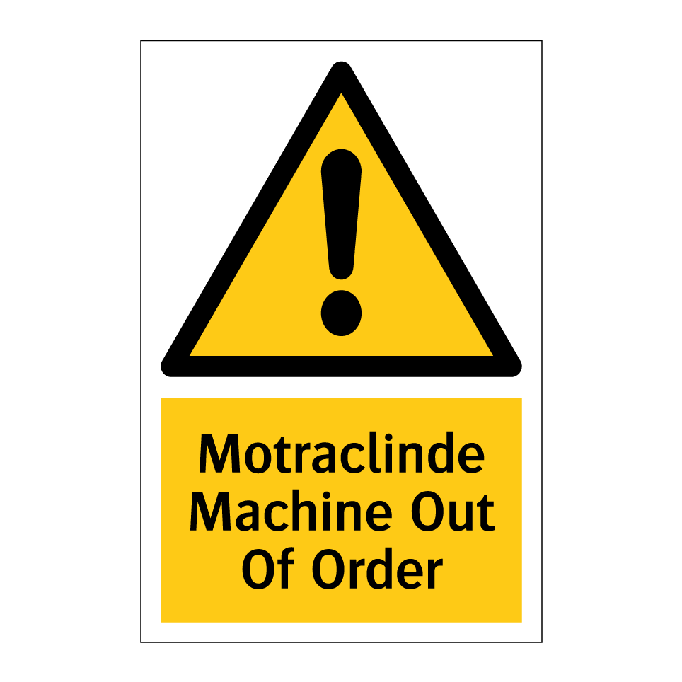 Motraclinde Machine Out Of Order