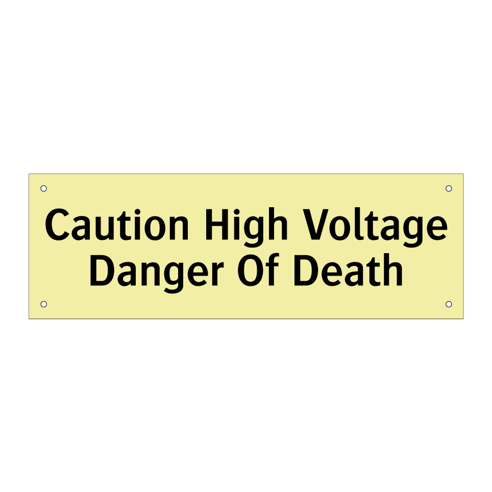 Caution High Voltage Danger Of Death
