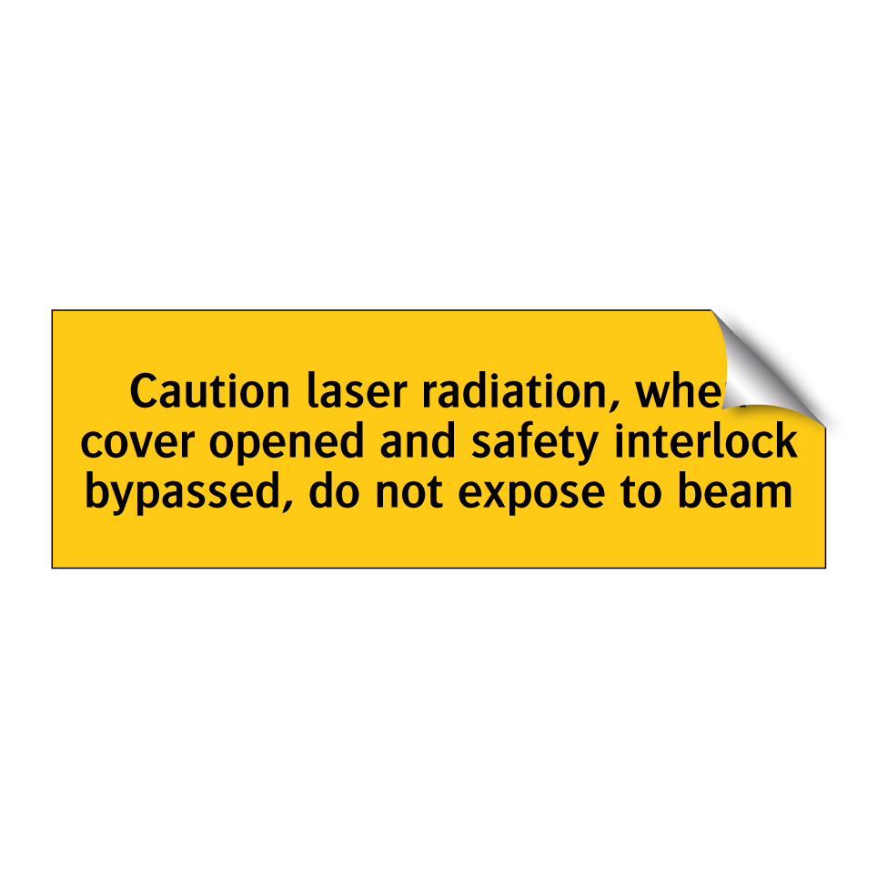 Caution laser radiation, when cover opened and safety interlock bypassed, do not expose to beam