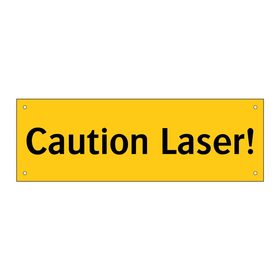Caution Laser!