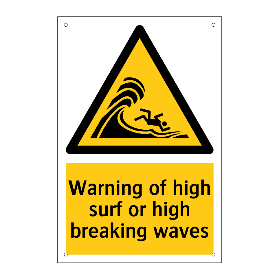 Warning of high surf or high breaking waves