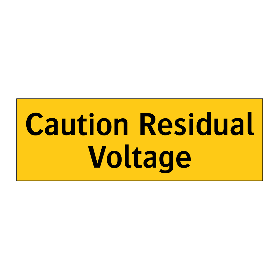 Caution Residual Voltage