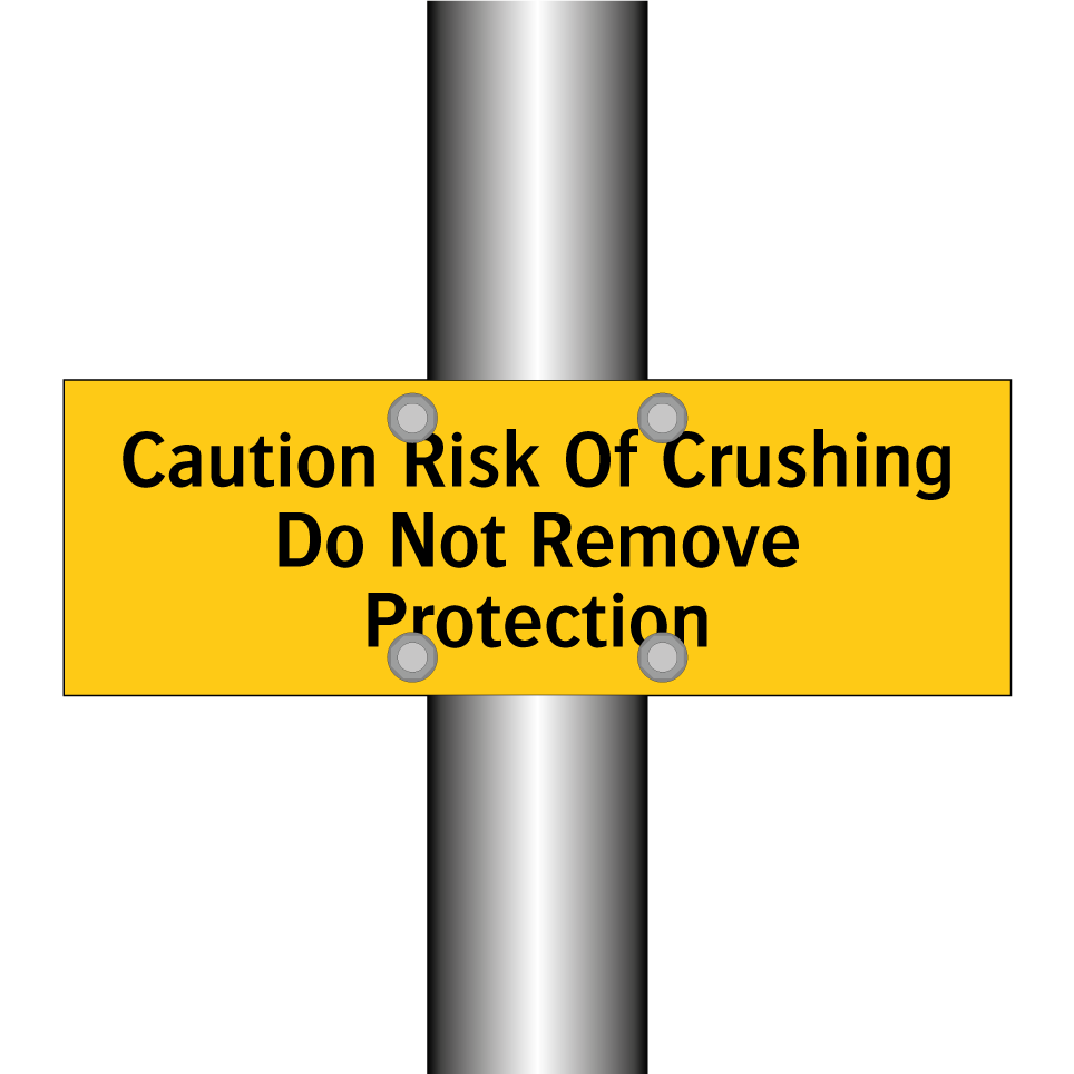 Caution Risk Of Crushing Do Not Remove Protection
