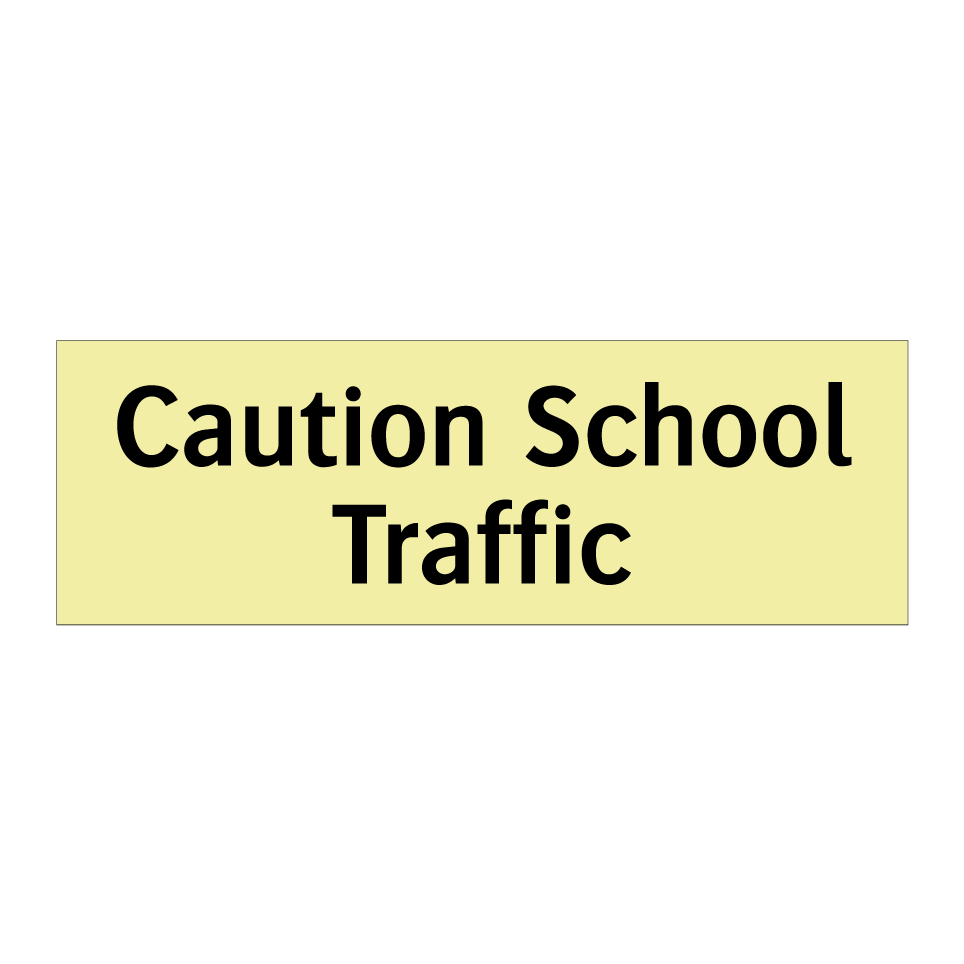Caution School Traffic