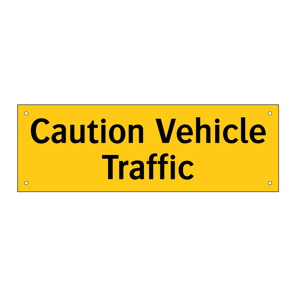 Caution Vehicle Traffic
