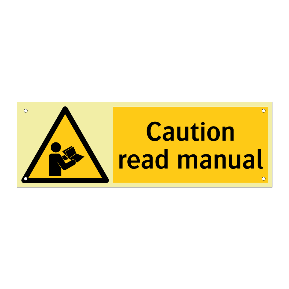 Caution read manual