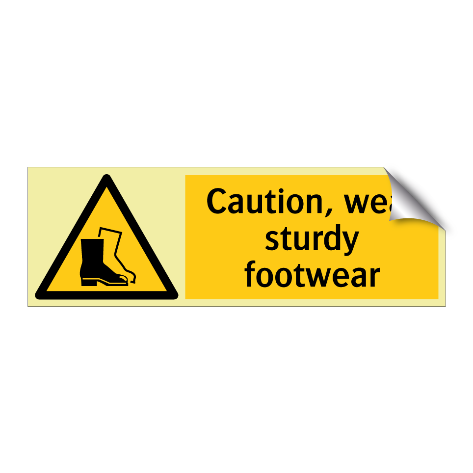 Caution, wear sturdy footwear