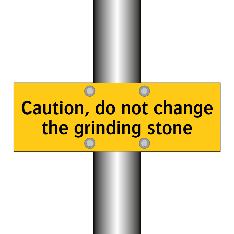 Caution, do not change the grinding stone