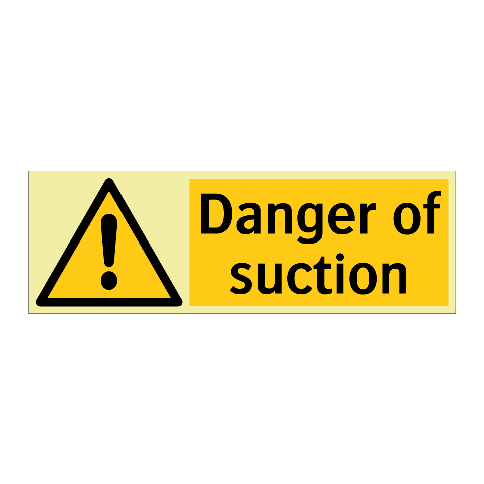 Danger of suction