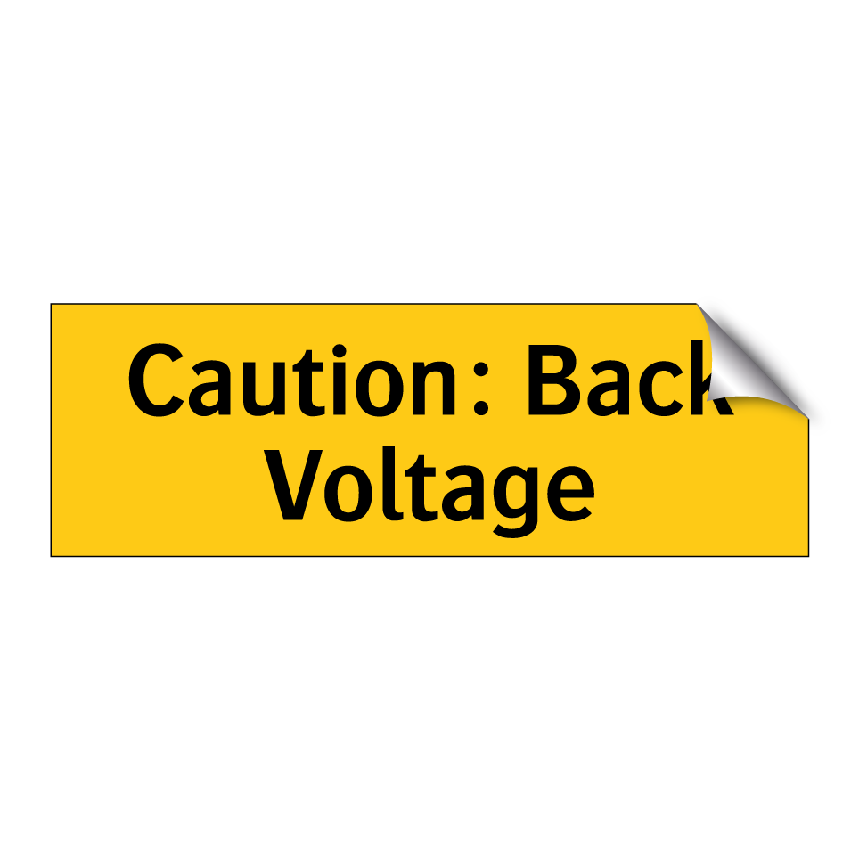 Caution: Back Voltage