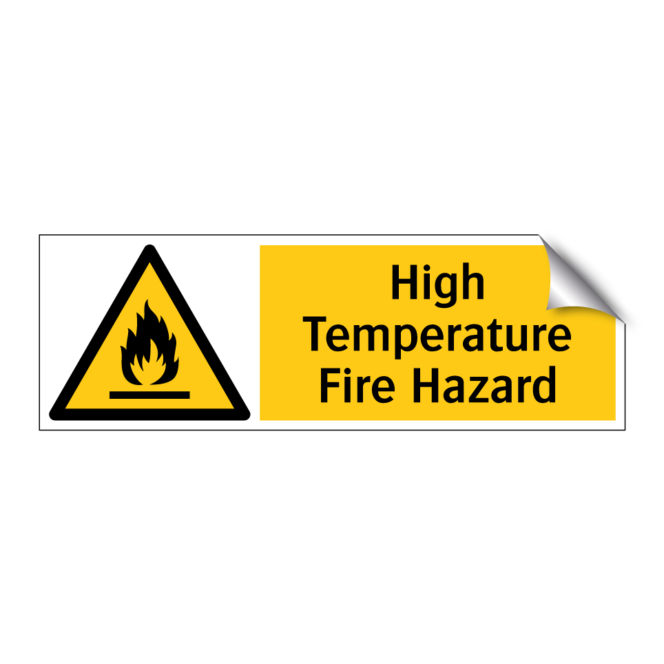 High Temperature Fire Hazard