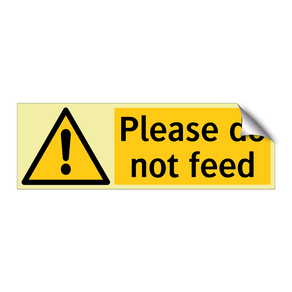 Please do not feed
