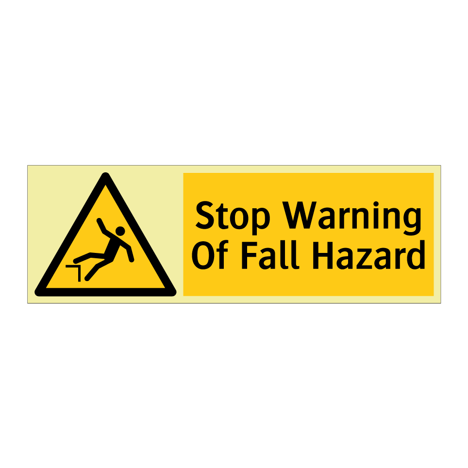 Stop Warning Of Fall Hazard