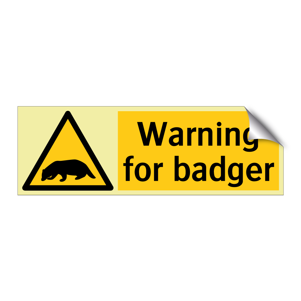 Warning for badger