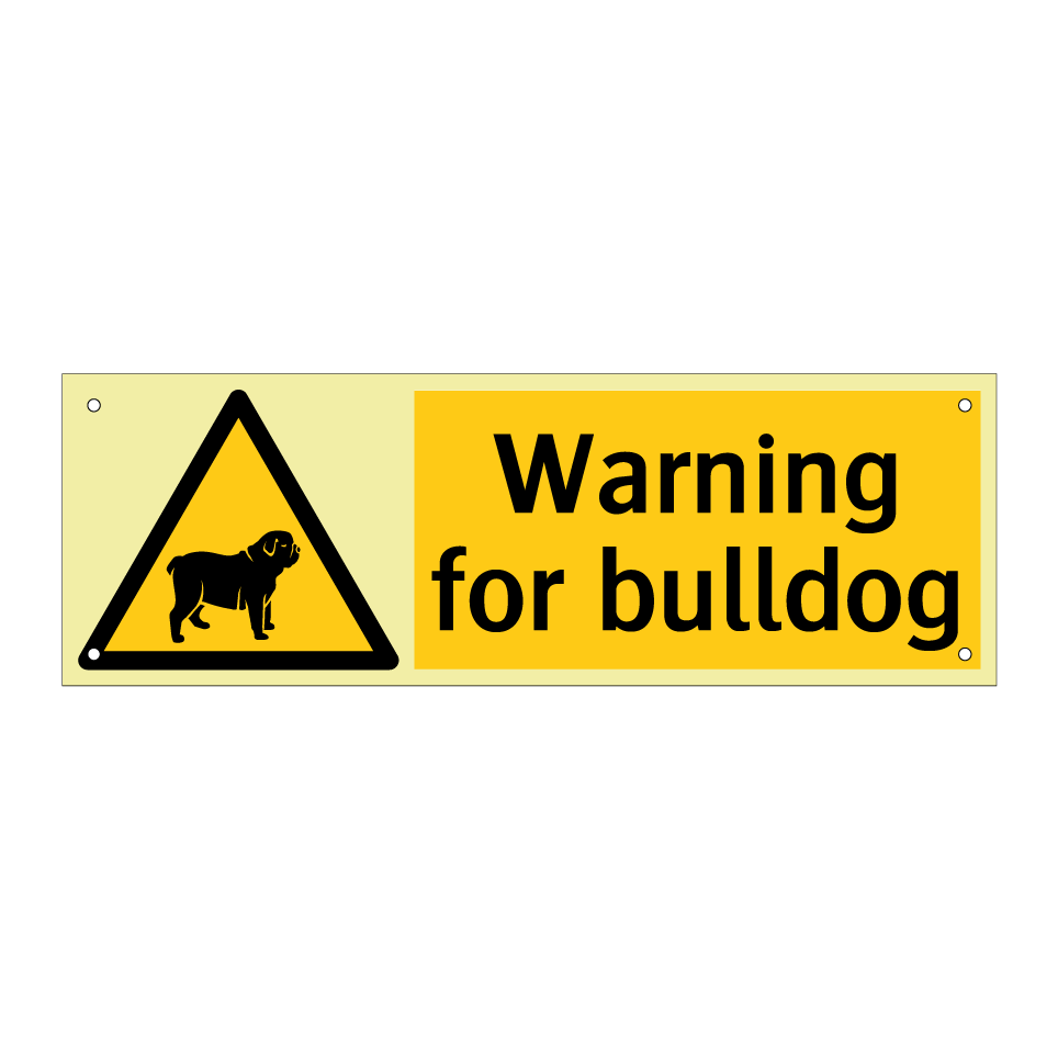 Warning for bulldog
