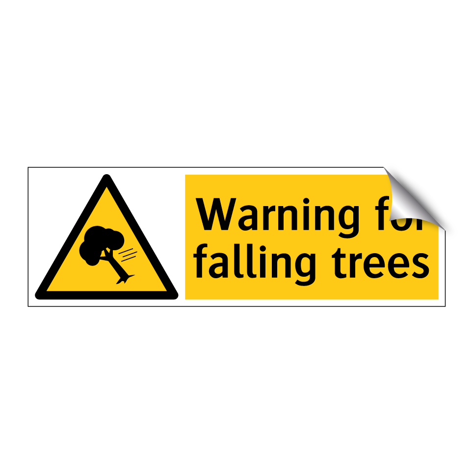 Warning for falling trees
