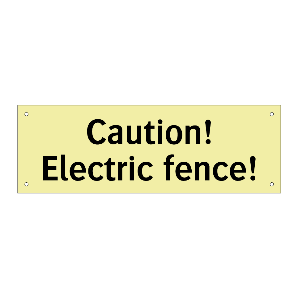 Caution! Electric fence!