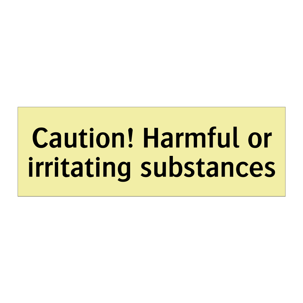Caution! Harmful or irritating substances