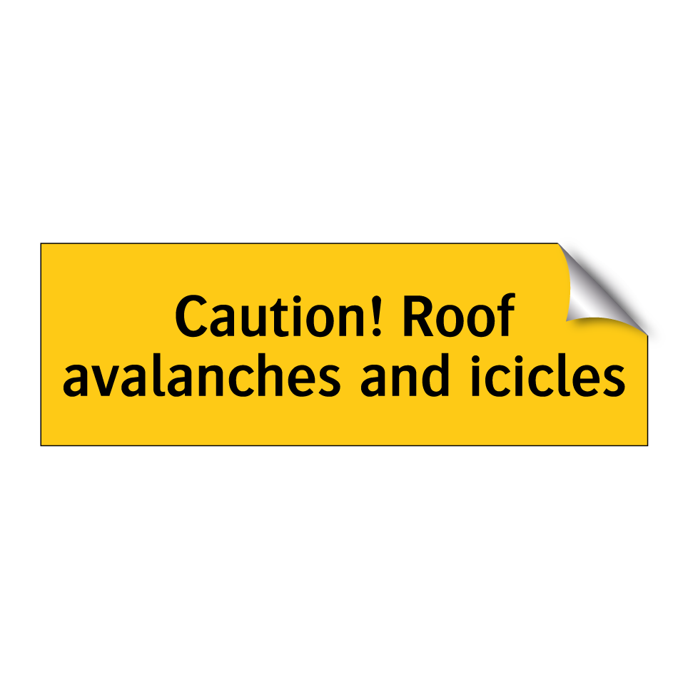 Caution! Roof avalanches and icicles
