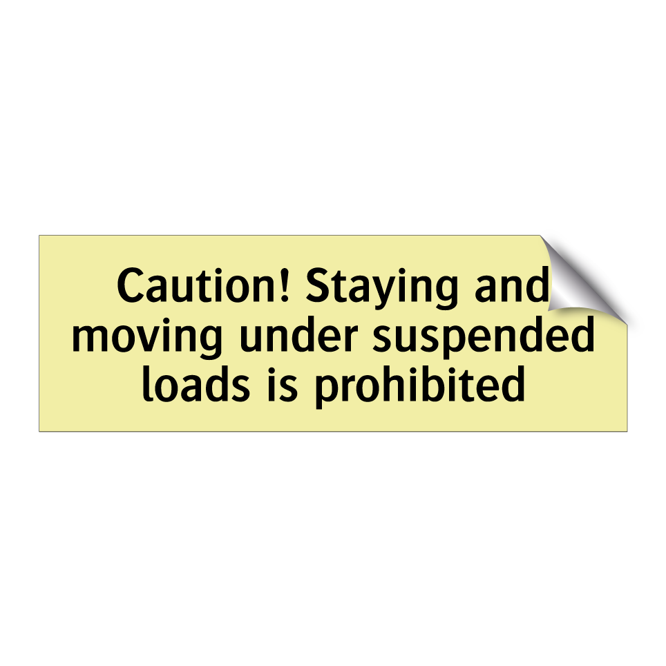 Caution! Staying and moving under suspended loads is prohibited