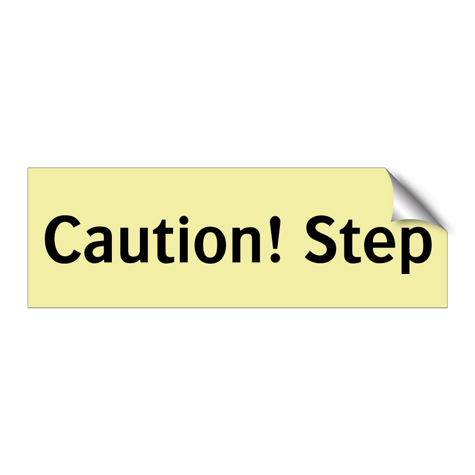 Caution! Step