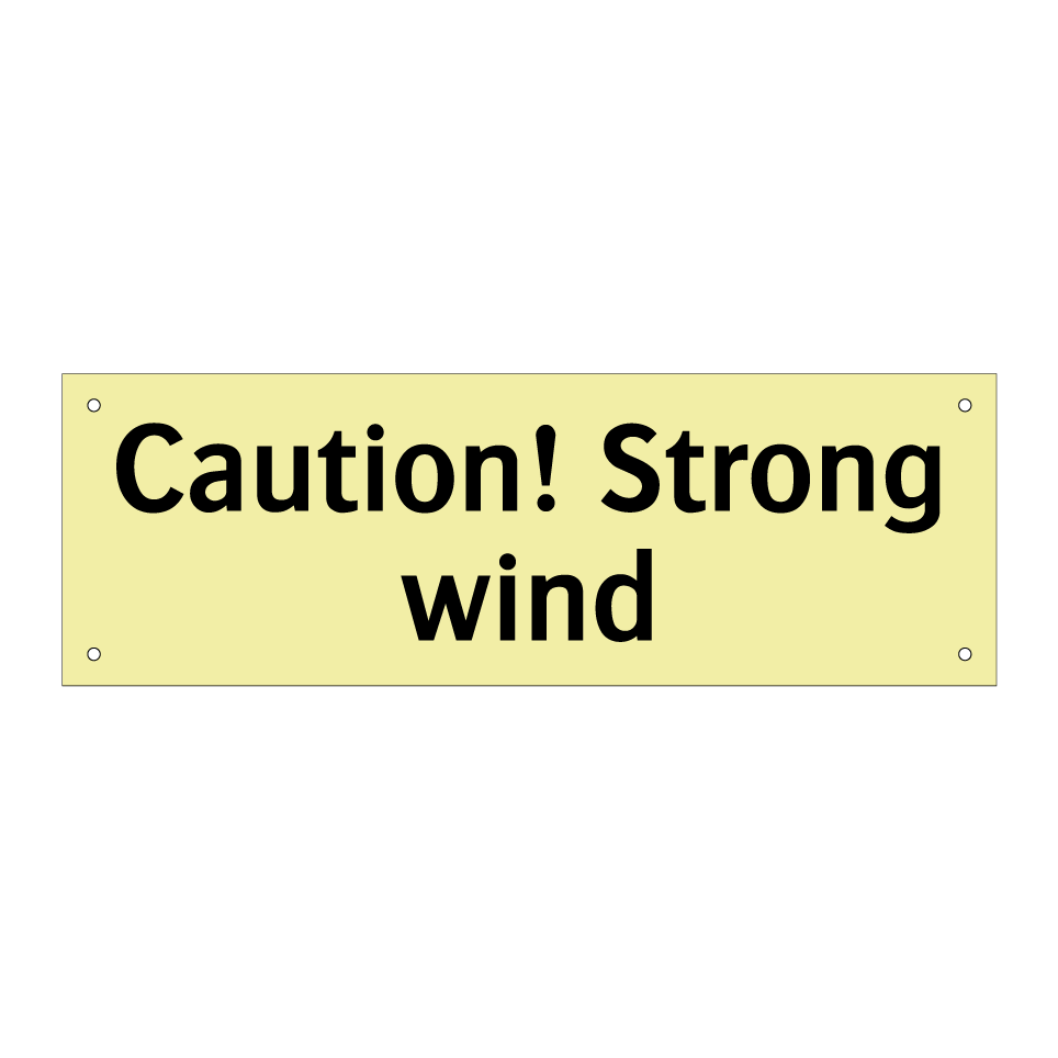 Caution! Strong wind