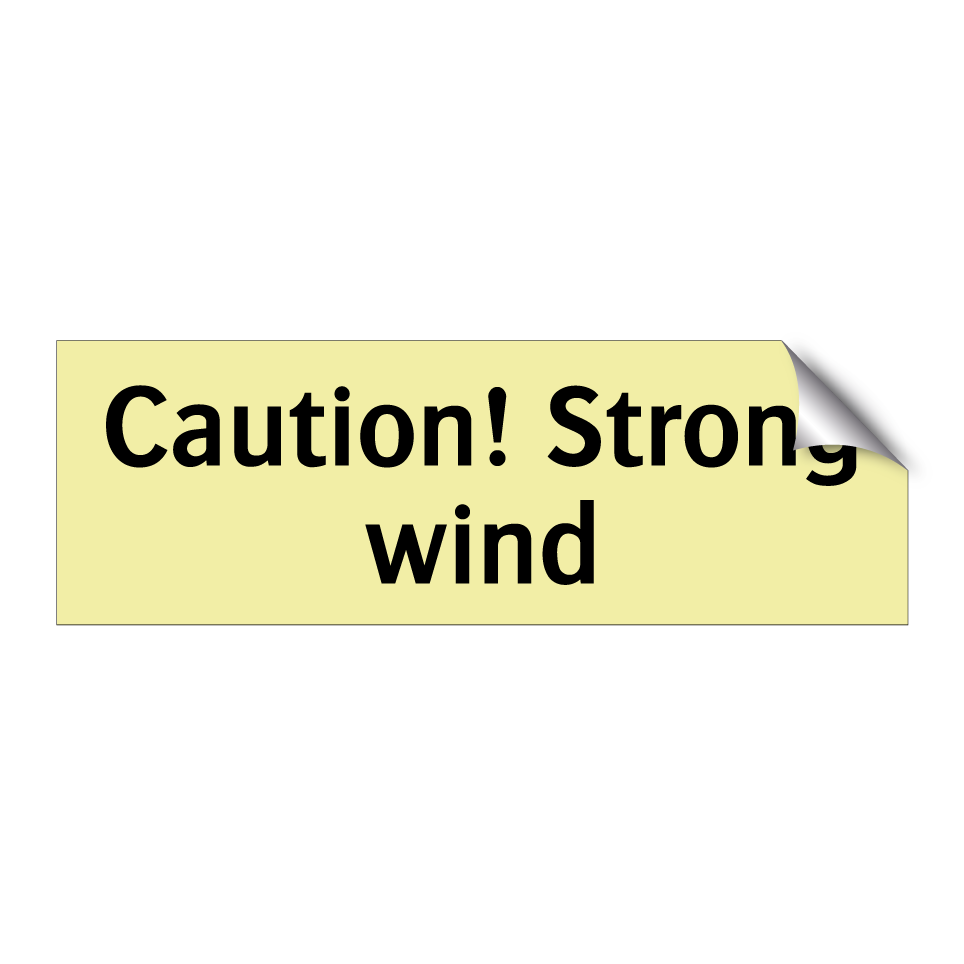 Caution! Strong wind