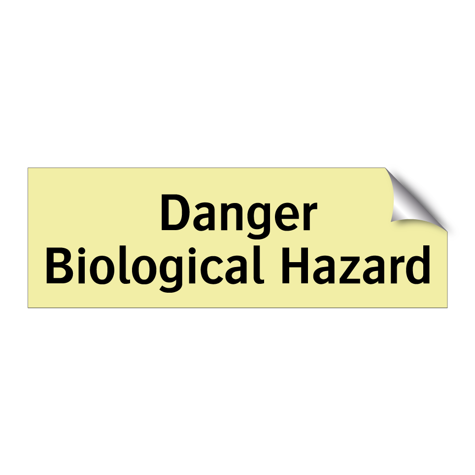 Danger Biological Hazard