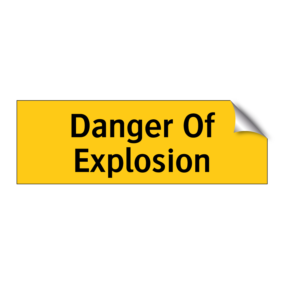 Danger Of Explosion