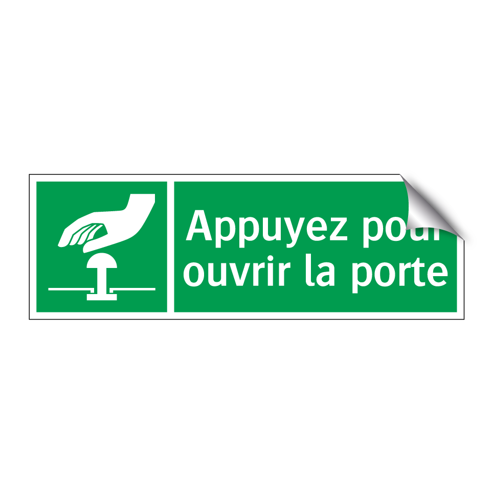 Appuyez pour ouvrir la porte