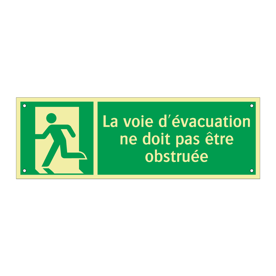 La voie d'évacuation ne doit pas être obstruée