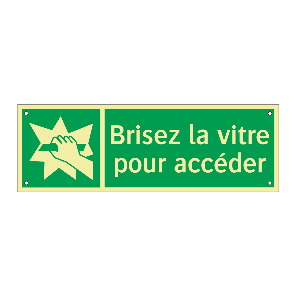 Brisez la vitre pour accéder