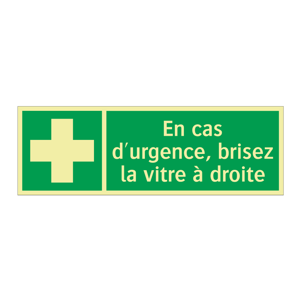 En cas d'urgence, brisez la vitre à droite