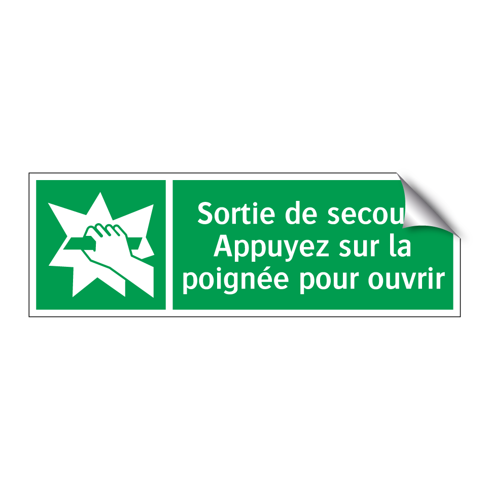 Sortie de secours Appuyez sur la poignée pour ouvrir