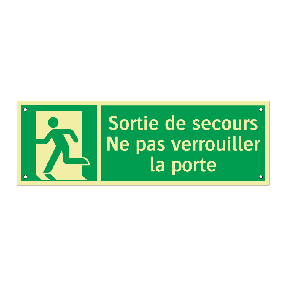 Sortie de secours Ne pas verrouiller la porte