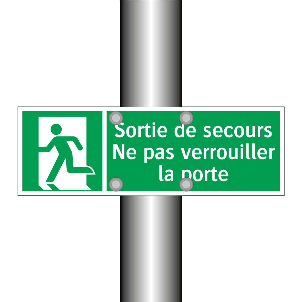 Sortie de secours Ne pas verrouiller la porte