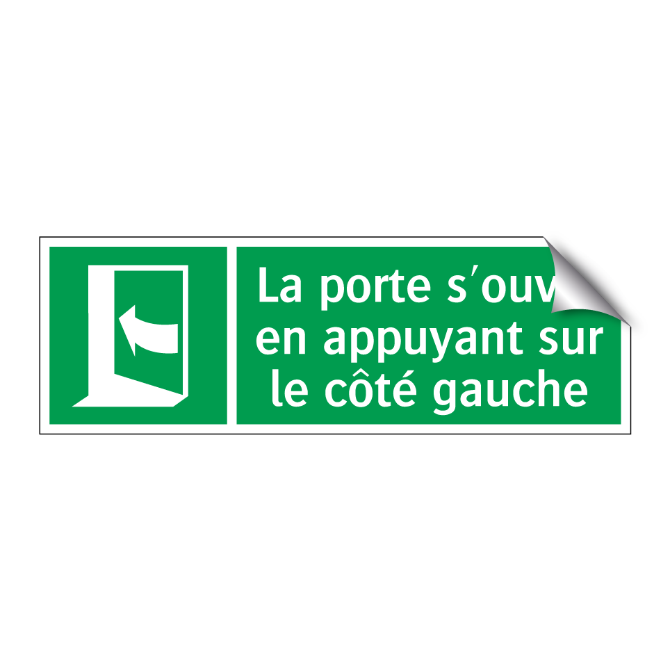 La porte s'ouvre en appuyant sur le côté gauche